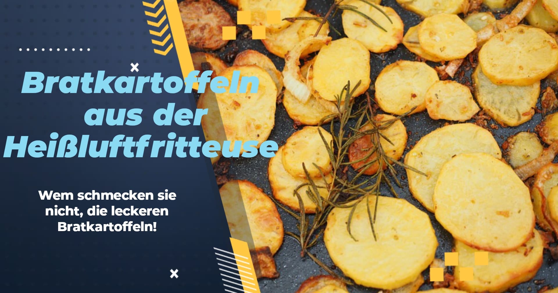 Bratkartoffeln aus der Airfryer